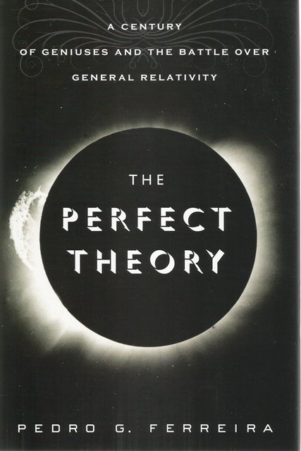 Front cover of The Perfect Theory by Pedro G Ferreira